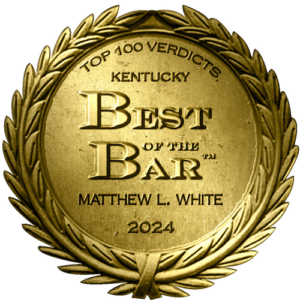 Best of the Bar, Matthew L. White kentucky top 100 verdicts 2024